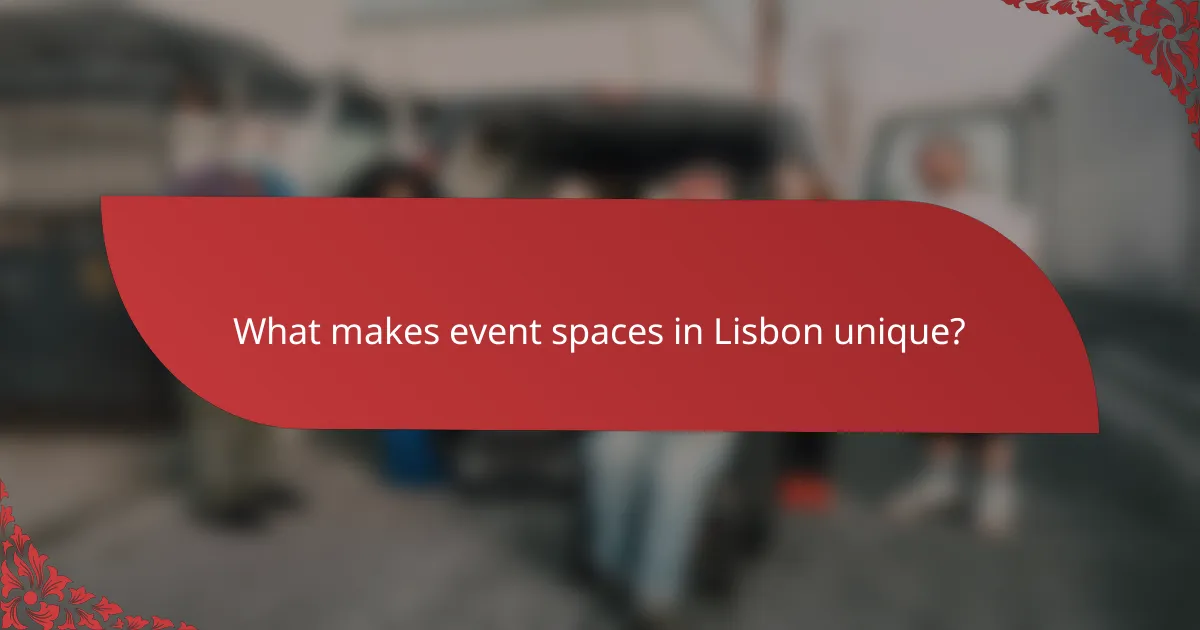 What makes event spaces in Lisbon unique?