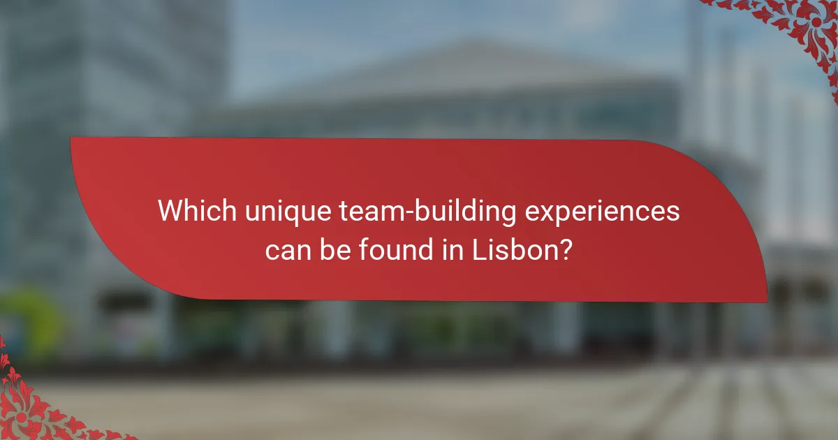 Which unique team-building experiences can be found in Lisbon?